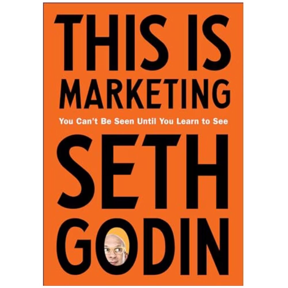 This is Marketing by Seth Godin Hardcover Book